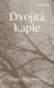 Dvojitá kaple (e-kniha)