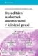 Hereditární nádorová onemocnění v klinické praxi