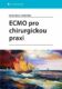 ECMO pro chirurgickou praxi (e-kniha)