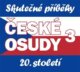 České osudy 20. století 3