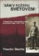 Sám v požáru světovém - Vzpomínky z vojenského života za světové války 1916–1918
