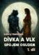 Dívka a vlk: Spojeni osudem (e-kniha)