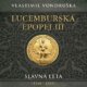 Lucemburská epopej III - Slavná léta (1348-1355) (CD)