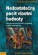 Nedostatečný pocit vlastní hodnoty