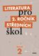 Literatura pro 2. ročník středních škol Pracovní sešit