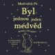 Medvídek Pú: Byl jednou jeden medvěd - Příběhy z dřívějška (CD)