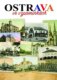 Ostrava ve vzpomínkách