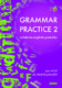 Grammar Practice 2
