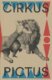 Cirkus pictus - zázračná krása a ubohá existence - Výtvarné umění a literatura 1800-1950