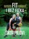 Fit i bez fitka (e-kniha)