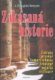 Zakázaná historie - Zázraky pravěké supertechniky a netušené počátky civilizace