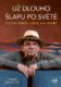 Životní příběh Jaroslava Uhlíře – Už dlouho šlapu po světě (e-kniha)