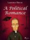 A Political Romance (e-kniha)