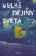 Velké dějiny světa