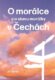 O morálce - a o stavu morálky v Čechách