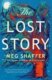 The Lost Story: The gorgeous, heartwarming grown-up fairytale by the beloved author of The Wishing G