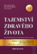 Tajemství zdravého života - Principy zdravé dlouhověkosti