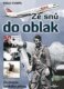 Ze snů do oblak - Životopis českého pilota