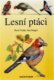 Lesní ptáci