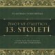 Život ve staletích - 13. století (CD)