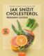 Jak snížit cholesterol přírodní cestou (e-kniha)