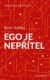 Ego je nepřítel (e-kniha)