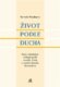 Život podle Ducha - Esej o duchovní teologii podle svatého Pavla a svatého Tomáše Akvinského