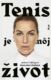 Tenis je môj život (e-kniha)