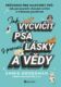Jak vycvičit psa s pomocí lásky a vědy (e-kniha)