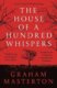 House of a Hundred Whispers