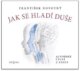 Jak se hladí duše (CD)