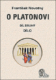 O Platonovi Díl druhý Dílo