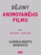 Dějiny animovaného filmu, Díl 1. Počátky - zlatý věk