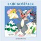 Zajíc Košťálek (CD)