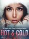 Hot & Cold: 30 Erotic Short Stories To Make You Shiver (e-kniha)