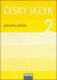Český jazyk 2 Příručka učitele