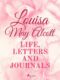 Louisa May Alcott: Life, Letters, and Journals (e-kniha)