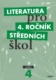 Literatura pro 4. ročník středních škol Učebnice