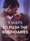 9 Ways to Push the Boundaries - Erotic Short Stories About Controversial Relationships (e-kniha)