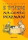 S Púem na cestě poznání
