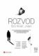 Rozvod šestkrát jinak