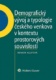 Demografický vývoj a typologie českého venkova v kontextu prostorových souvisl.