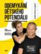 Odemykání dětského potenciálu - Každé dítě je originál