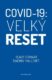 Covid-19: Velký reset