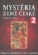 Mystéria země české II.