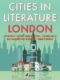 Cities in Literature: London (e-kniha)