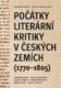 Počátky literární kritiky v českých zemích (1770–1805) (e-kniha)