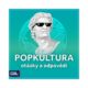 Popkultura - Otázky a odpovědi