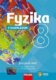 Fyzika 8 s nadhledem pro ZŠ a víceletá gymnázia - Pracovní sešit