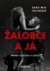 Žalobce a já